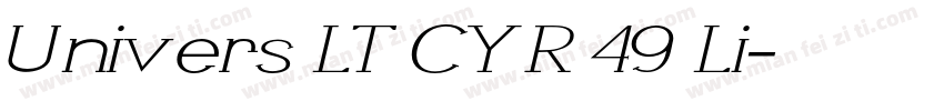 Univers LT CYR 49 Li字体转换